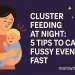 Cluster Feeding at Night