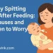 Baby Spitting Up After Feeding: 6 Causes and When to Worry