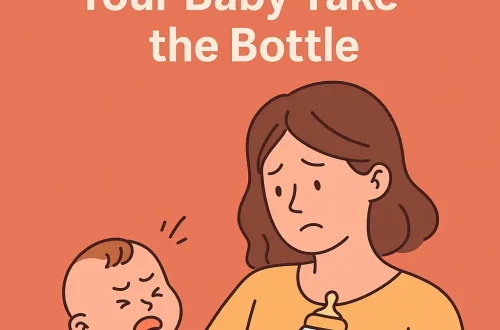 Bottle Refusal in Babies: 7 Proven Ways to Help Your Baby Take the Bottle
