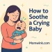 How to Soothe a Crying Baby
