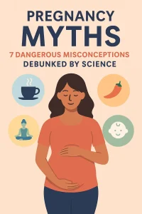 Pregnancy Myths