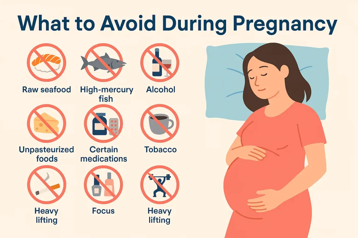 what to avoid during pregnancy